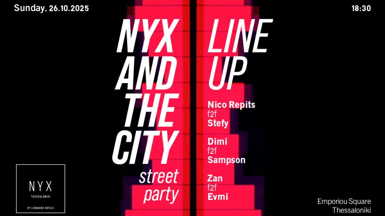 NYX AND THE CITY: Ένα πάρτυ αφιερωμένο στη Θεσσαλονίκη