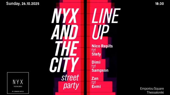 NYX AND THE CITY:  Ένα πάρτυ αφιερωμένο στη Θεσσαλονίκη
