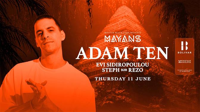 Mayans w/ Adam Ten στο Bolivar Beach Club