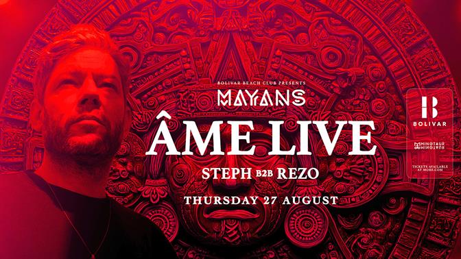 Οι Âme Live φέρνουν τον κόσμο της Innervisions στο Bolivar Beach Club