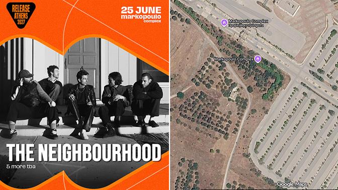 Το Release Athens αλλάζει χώρο και φέρνει τους The Neighbourhood στο Μαρκόπουλο